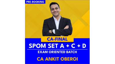 SPOM SET A + C + D - CA FINAL (EXAM ORIENTED BATCH)
